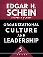 Organizational Culture and Leadership (The Jossey-Bass Business &amp; Management Series)