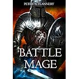 Battle Mage (An Epic Fantasy Adventure)