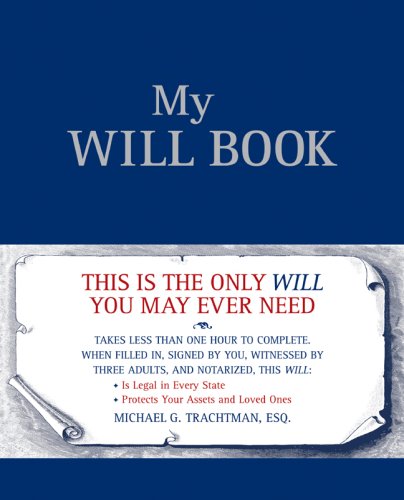 My Will Book: Trachtman Esq., Michael G.: 9781402745577: Amazon.com: Books