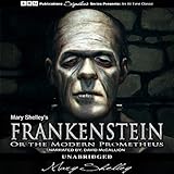 Frankenstein, or The Modern Prometheus