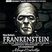 Frankenstein, or The Modern Prometheus