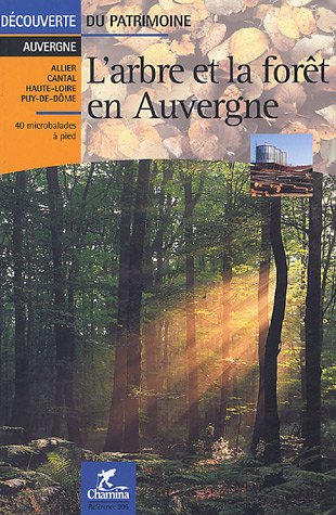 L' arbre et la forêt en Auvergne