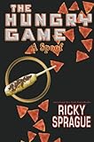 The Hungry Game: A Spoof