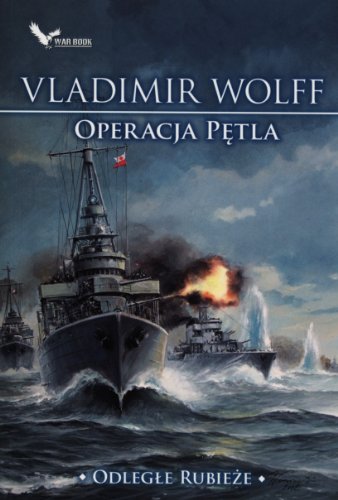 Operacja Petla Odlegle Rubieze