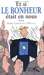 Et si le bonheur était en nous