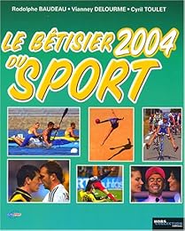 Le  bêtisier du sport, 2004