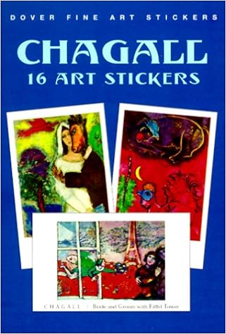 Chagall 16 Art Stickers Dover Art Stickers Chagall Marc 9780486405988 Amazon Com Books