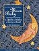 Sweet Dreams, Moon Baby: A Quilt to Make, a Story to Read by