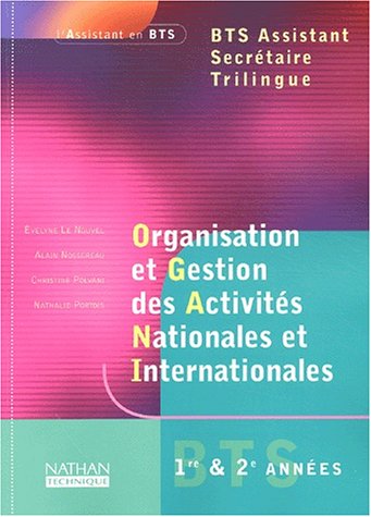 Organisation et gestion des activités nationales et internationales