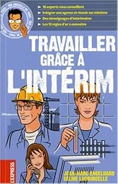 Travailler grâce à l'intérim