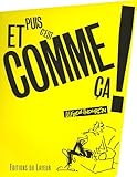 Image de Et puis c'est comma ca ! (French Edition)