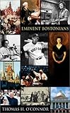 Front cover for the book Eminent Bostonians by Thomas H. O'Connor