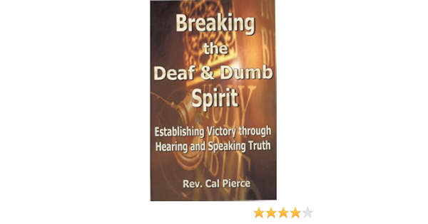 Deaf and dumb spirit definition