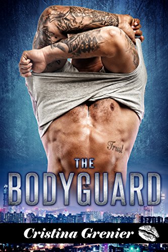 [Read] The Bodyguard: A BWWM Bad Body Romance<br />[E.P.U.B]