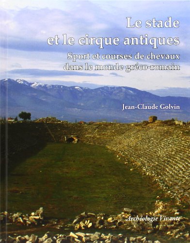 Les  stades et les cirques antiques
