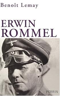 Erwin Rommel Benoit Lemay Babelio