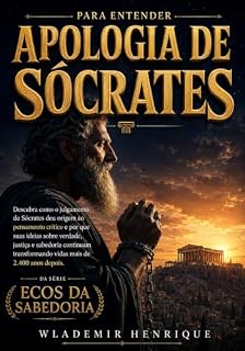 Livro Para Entender Apologia de Sócrates (Ecos da Sabedoria)