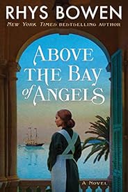 Above the Bay of Angels: A Novel