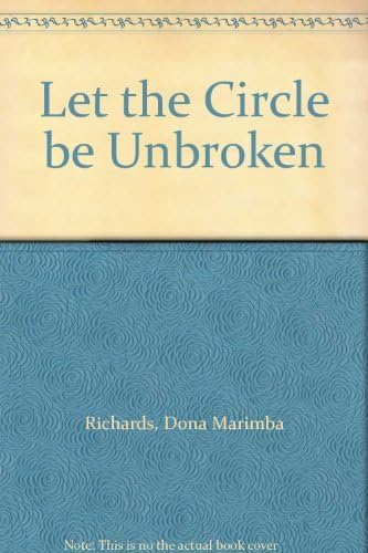 Let the Circle Be Unbroken: The Implications of African