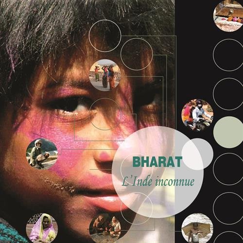 Bharat, l'Inde inconnue by Rathindra Narayan Ghosh