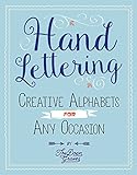 Hand Lettering: Creative Alphabets for Any Occasion by Thy Doan
