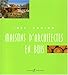 Maisons d'architectes en bois by 