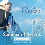 Summer of Secrets: Seasons of the Heart, Book 1 by 