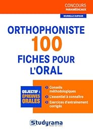 Orthophoniste, 100 fiches pour l'oral
