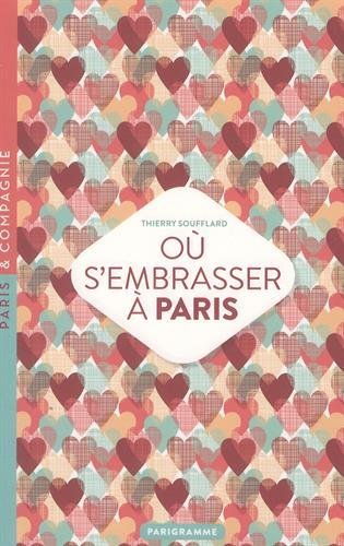 Où s'embrasser à Paris