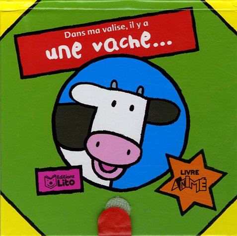Dans ma valise, il y a une vache