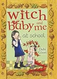 Witch Baby and Me at School