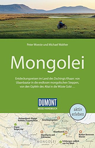Dumont Reise Handbuch Reisefuhrer Mongolei Mit Extra Reisekarte Woeste Peter Walther Michael 9783770178360 Amazon Com Books