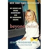 Beyond Belief: My Secret Life Inside Scientology and My Harrowing Escape