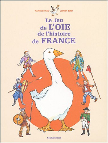 Le  jeu de l'oie de l'histoire de France
