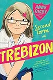 Second Term at Trebizon (The Trebizon Boarding School Series)