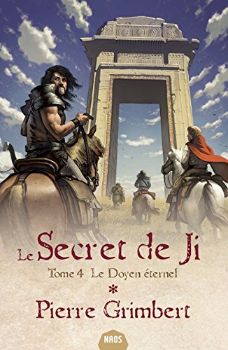 Le Secret de Ji, Tome 4 : Le doyen éternel by 