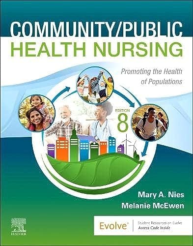 Community/Public Health Nursing: Promoting the Health of