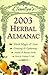 2003 Herbal Almanac (Annuals - Herbal Almanac) by