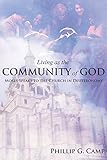 Living as the Community of God: Moses Speaks to the Church in Deuteronomy