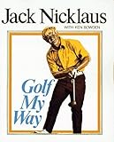 Jack Nicklaus Golf My Way