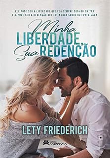 Livro Minha liberdade, sua redenção