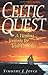 Celtic Quest: A Healing Journey for Irish Catholics by 