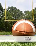 2019-2020 Planner Weekly and Monthly 8.5 x 11: American Football Theme Calendar Schedule Organizer a by 