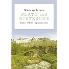 Plato and Nietzsche: Their Philosophical Art (Bloomsbury Academic)