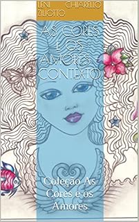 Livro As cores e os amores - Contexto: Coleção As Cores e os Amores