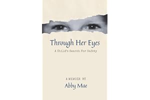 Through Her Eyes: A Child’s Search for Safety