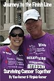 Journey to the Finish Line: Surviving Cancer Together