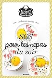 Les bonnes recettes SOS pour les repas du soir (Les recettes du sac à main) (French Edition) by 