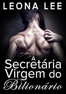 Livro Secretária Virgem do Bilionário (Série Bilionários Chekov #1)
