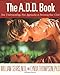 The A.D.D. Book